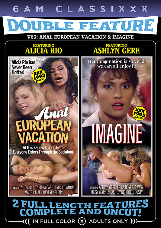 DOUBLE FEATURE 63: ANAL EUROPEAN VACATION & IMAGINE (05-21-24)