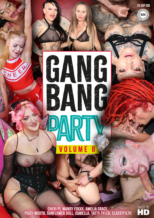 GANGBANG PARTY VOLUME 8 (01-28-26)