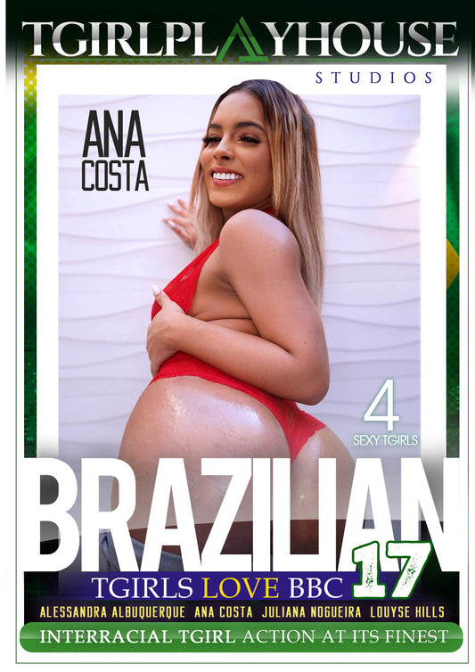 BRAZILIAN TGIRLS LOVE BBC 17 (12-03-25)