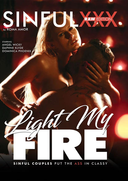 LIGHT MY FIRE (8/28/18)