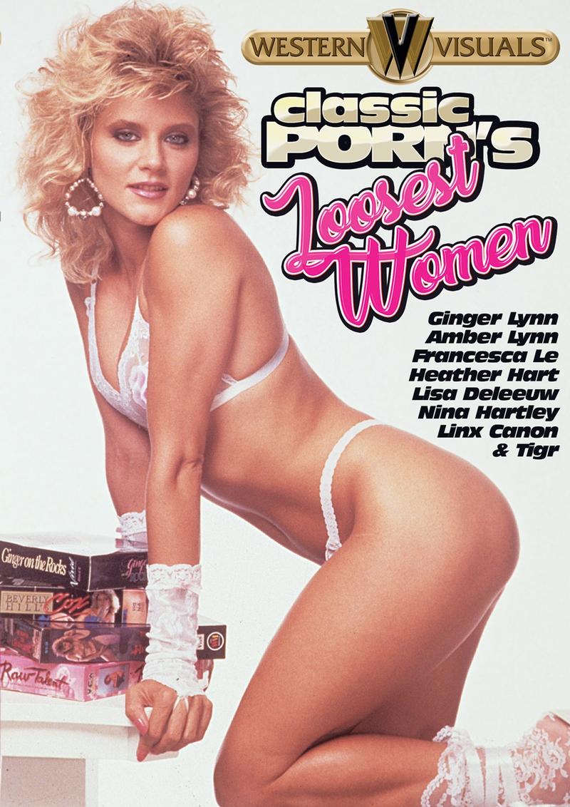 CLASSIC PORN'S LOOSEST WOMEN (2-19-19)