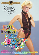 HOT BLONDES OF THE 80S (2-25-20)