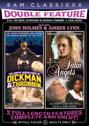DOUBLE FEATURE 43: SATIN ANGELS & THE EROTIC ADVENTURES OF DICKMAN & THROBBIN (07-18-23)