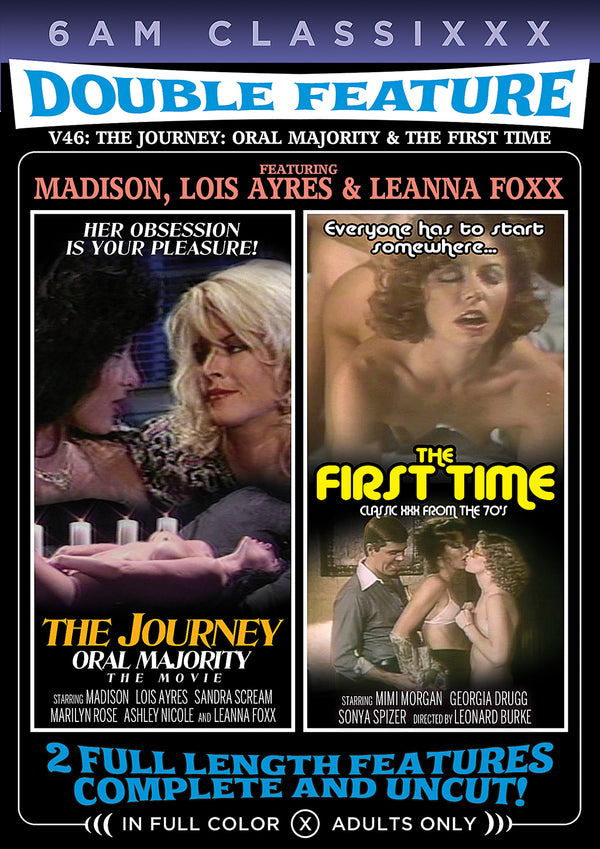 DOUBLE FEATURE 46: THE JOURNEY: ORAL MAJORITY & THE FIRST TIME (09-05-23)