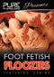 FOOT FETISH FLOOZIES (07-25-23)