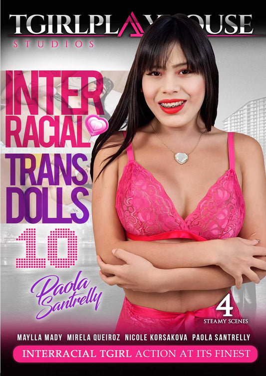 INTERRACIAL TRANS DOLLS 10 (11-14-23)