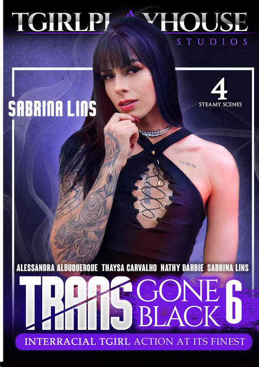 TRANS GONE BLACK 06 (11-28-23)