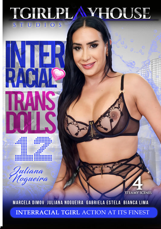 INTERRACIAL TRANS DOLLS 12 (02-13-24)